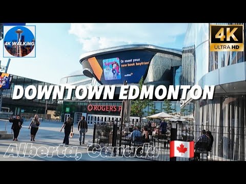 🇨🇦 [4k] Walking Tour in Downtown Edmonton is Alberta's Capital City's Economic Cultural Center!