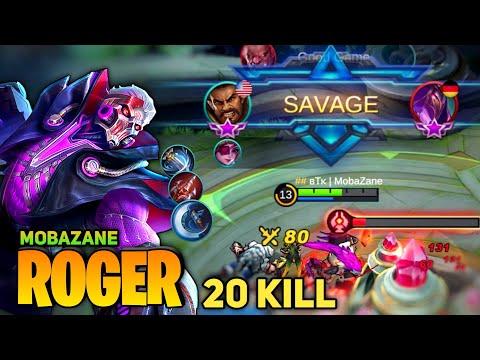 Roger SAVAGE! Beast Mode: On [Top Global Roger] By Mobazane - Mobile Legend