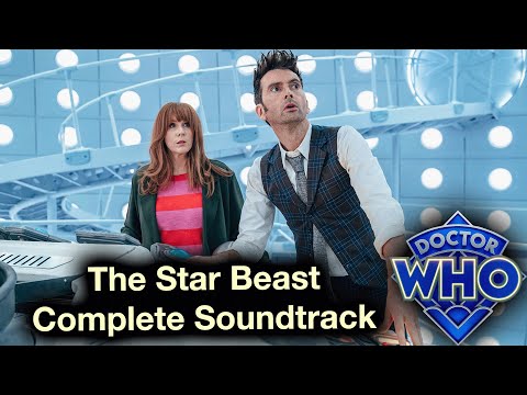 Doctor Who: The Star Beast - Complete Soundtrack