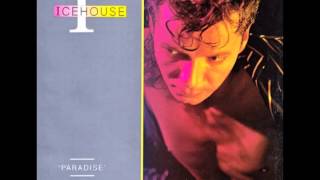 Icehouse – “Paradise” (Chrysalis) 1986