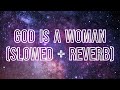 God Is A Woman Ariana Grande Slowed Reverb Tiktok Remix With Lyrics