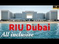 Inside Hotel Riu Dubai Everything You Need To Know