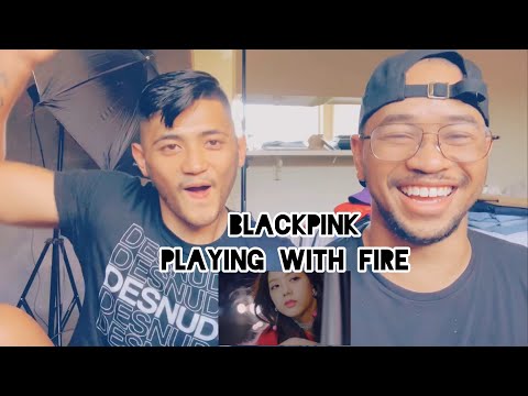 NON-KPOP FAN REACTS TO BLACKPINK PLAYING WITH FIRE