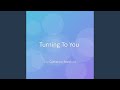 Turning To You