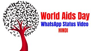 World AIDS Day | 1 December | WhatsApp Status Video