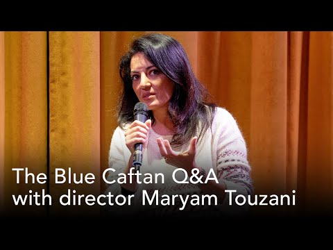 The Blue Caftan Q&A with director Maryam Touzani