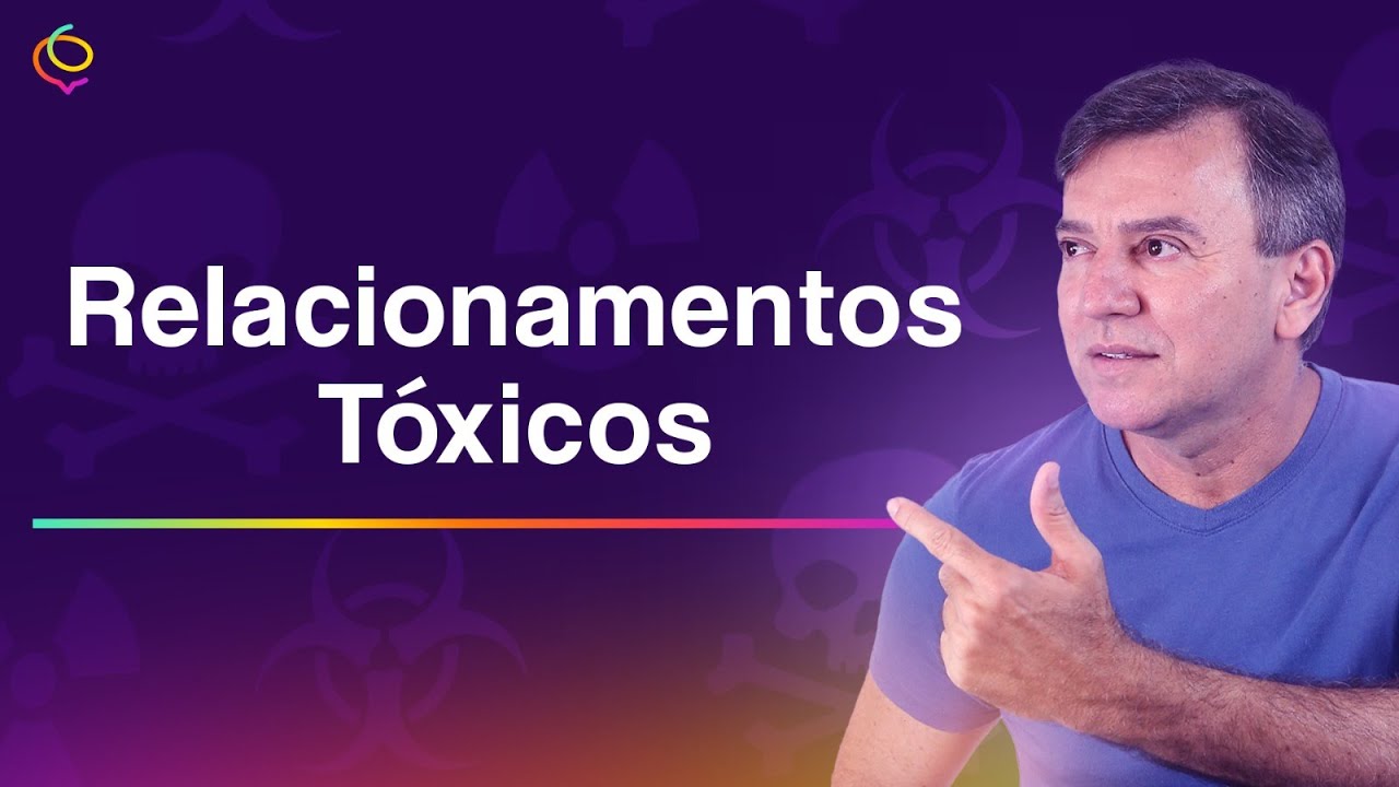 Por que eu só me envolvo em Relacionamentos Tóxicos?