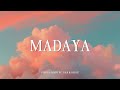 MADAYA Joshua Mari Ft Gab Dhice Lyric Video