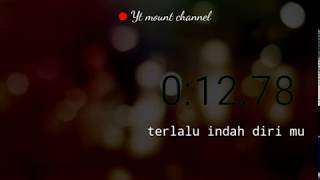 Download lagu STATUS WA || TERLALU SAYANG mp3