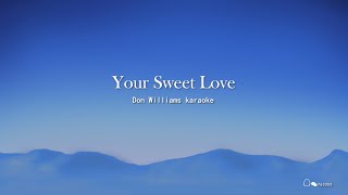 Your Sweet Love Don Williams karaoke