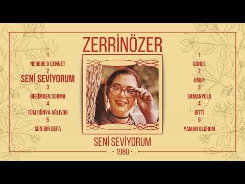 ZERRİN ÖZER / SENİ SEVİYORUM