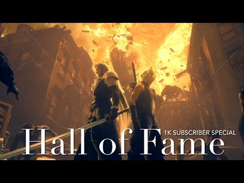 【AMV/GMV】Final Fantasy VII — Hall of Fame | 1000 Subscriber Special
