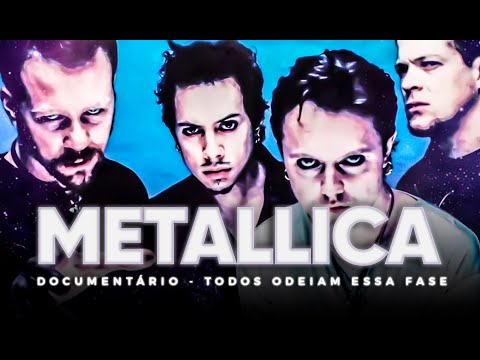 A FASE MAIS ODIADA DO METALLICA: TUDO SOBRE A HISTÓRIA DA BANDA PT-3 | DOCUMENTÁRIO 1995 À 2001