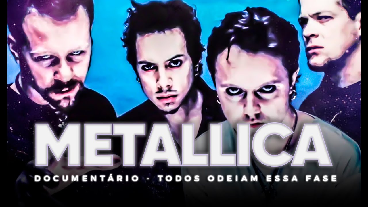 A FASE MAIS ODIADA DO METALLICA: TUDO SOBRE A HISTÓRIA DA BANDA PT-3 | DOCUMENTÁRIO 1995 À 2001