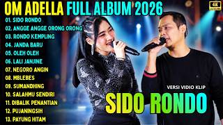 Download lagu ADELLA FULL ALBUM -  ADELLA TERBARU 2026 - SIDO RONDO - ANGGE ANGGE ORONG ORONG - RONDO KEMPLING mp3