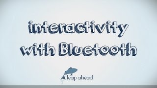Leap Ahead - Interactivity with Bluetooth