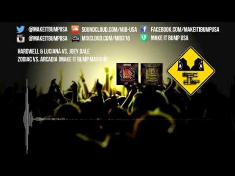 Hardwell & Luciana vs. Joey Dale - Zodiac vs. Arcadia (Make It Bump Mashup)