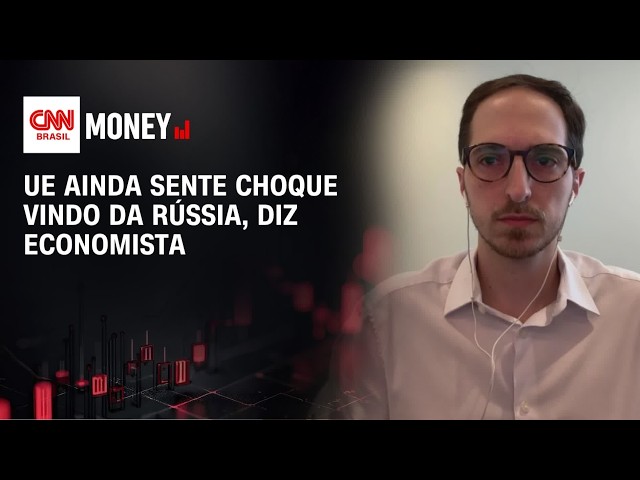 UE ainda sente choque vindo da Rússia, diz economista | ABERTURA DE MERCADO