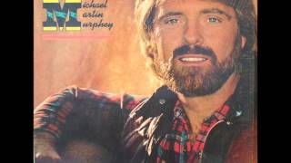 Michael Martin Murphy -What&#39;s Forever For