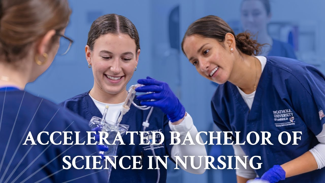 Thumbnail for video Accelerated BSN: Become a Nurse in One Year | Catholic University