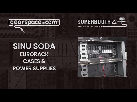 Sinu Soda Eurorack Cases & PSUs - Gearspace @ Superbooth 2022