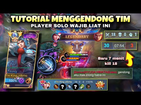 CARA MENGGENDONG TIM MENGGUNAKAN ZILONG, 7 menit kill 18, BEST MOTIVASI, (Versi voice over) | MLBB