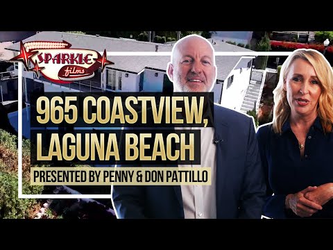 965 Coastview, Laguna Beach Presented by Penny & Don Pattillo