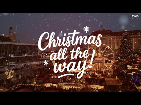 ANZA - Christmas all the way!