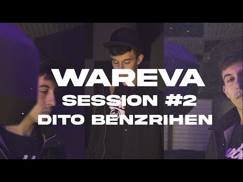 WAREVA FREESTYLE SESSION #2  | DITO BENZRIHEN |