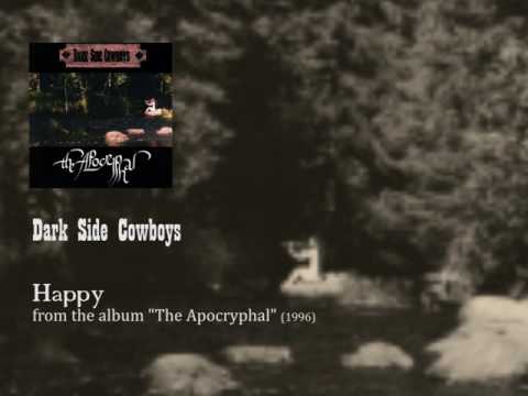 Dark Side Cowboys - Happy