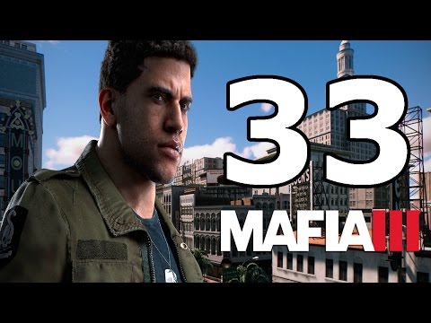 Mafia 3 Walkthrough Part 33 - No Commentary Playthrough (PS4)