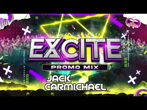 JACK CARMICHAEL - EXCITE AT RIVERSIDE - PROMO MIX