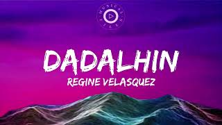 Dadalhin Lyrics Video -  Regine Velasquez
