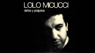 Ahora - Lolo Micucci (Daños y Prejuicios, 2005)