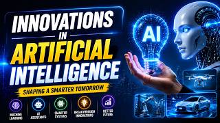 AI Innovations 2026 | How Artificial Intelligence is Changing the World @FameWorldEducationalHub