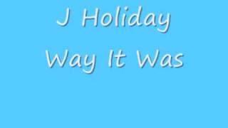 Jholiday-The Way it Was