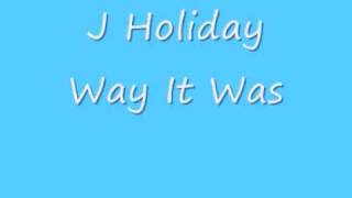 Jholiday-The Way it Was