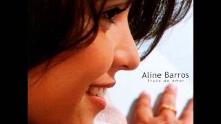 07. Primeiro Amor - Aline Barros