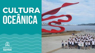 #SANTOSPELOOCEANO - Canção "Cultura Oceânica"