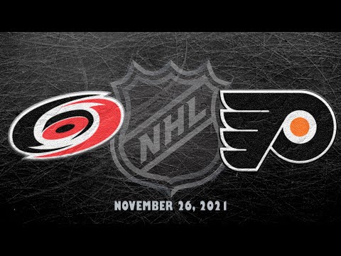 NHL Hurricanes vs Flyers | Nov.26, 2021