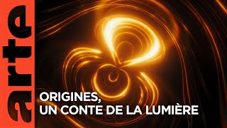 Origins, a tale of light | Documentary series | ARTE