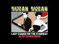 Duran Duran - Last Chance On The Stairway (Alon Cohen Remix)