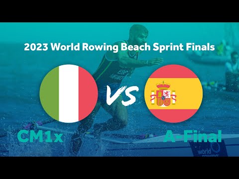 2023 World Rowing Beach Sprint Finals - Men's Solo - A-Final - ITA vs ESP