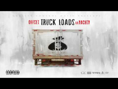 Offset x Lil Yachty - Truck Loads