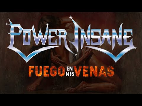 Power Insane - Fuego en Mis Venas (Cover Krönös)