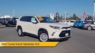 2024 Toyota Grand Highlander XLE Sport Utility Yuba City  Oroville  Roseville  Sacramento  Chico