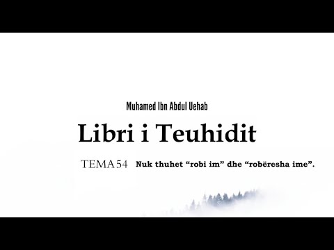 54. Nuk thuhet: robi im dhe roberesha ime.
