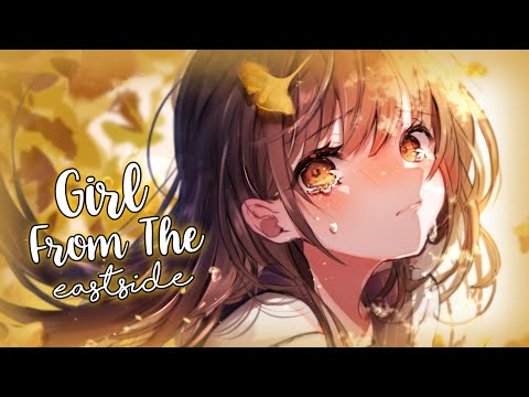 ｢Nightcore」→Girl From The Eastside→Oliver Lucas (Prod by Ido Boker) ♡