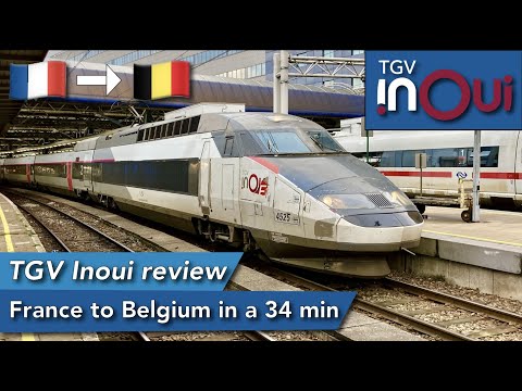 Lille to Brussels at 300km/h with the French TGV : TGV Inoui Review