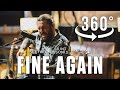 Fine Again By Shaun Morgan Of Seether With Staind And Saint Asonia Acoustic Version In 360 3D VR